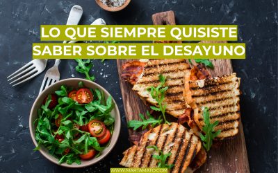 Lo que siempre quisiste saber sobre el desayuno… y nunca te contaron