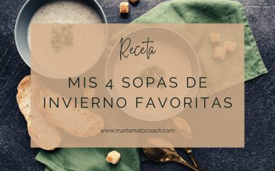 Mis 4 sopas de invierno favoritas